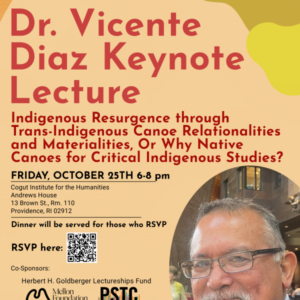 Poster for Dr. Vicente Diaz (UCLA)’s Keynote Lecture for the Mellon Sawyer Seminar in Global Indigenous Studies