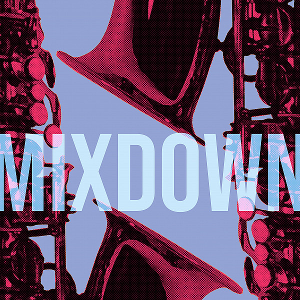 MIXDOWN