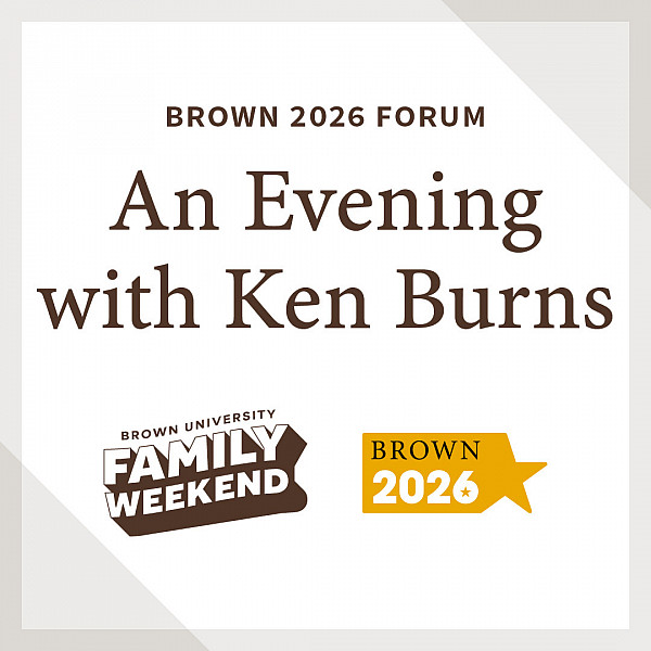 Event presented by Brown 2026 as part of Family Weekend 2025