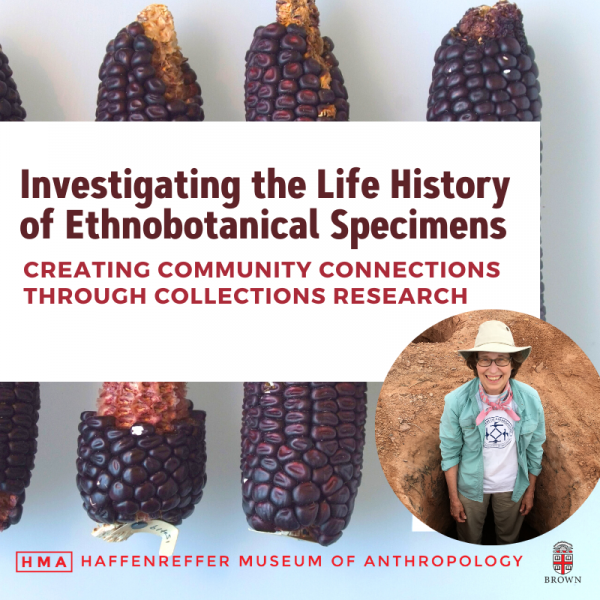 Investigating the Life History of Ethnobotanical Specimens: Creating Community Connections through Collections Research