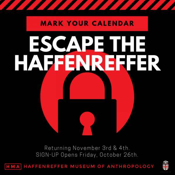 Mark your calendar - Escape the Haffenreffer returns November 3rd and 4th. Sign-up opens Friday, October 26th.