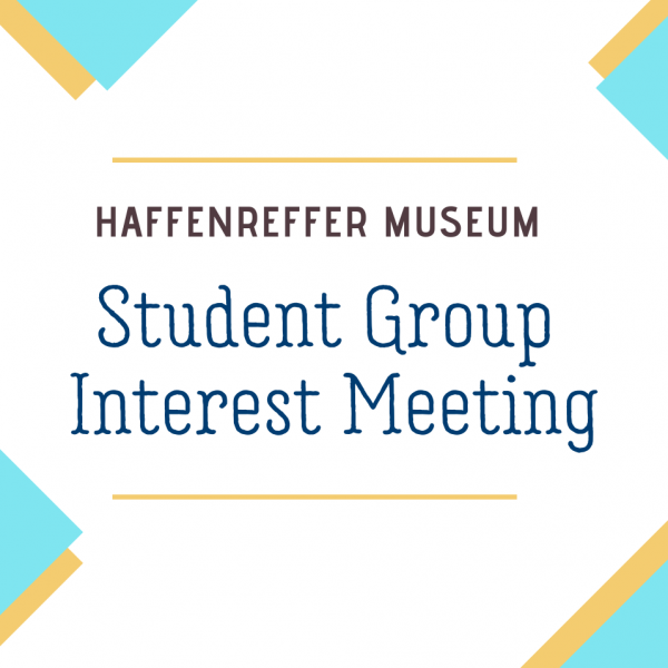 Poster: Haffenreffer Museum Student Group Interest Meeting