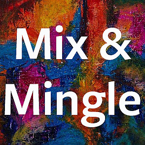 Mix and Mingle